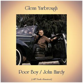 Download track Poor Boy (Remastered 2019) Glenn Yarbrough