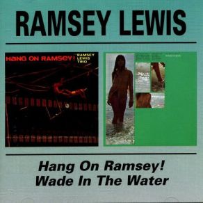 Download track Hold It Right There Ramsey Lewis