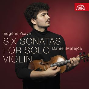 Download track Sonata For Violin Solo No. 1 In G Minor, Op. 27: I. Grave. Lento Assai' Daniel Matejča