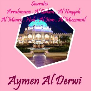 Download track Sourate Al Haqqah (Quran) Aymen Al Derwi