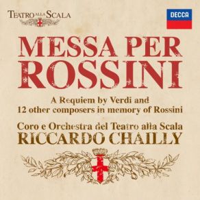 Download track Nini: Messa Per Rossini: 6. Ingemisco Riccardo Chailly, Coro E Orchestra Del Teatro Alla Scala, Teatro Alla Scala, Coro Del Teatro Carlo Felice