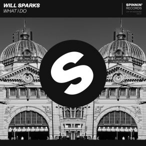 Download track What I'do (Extended Mix) Will Sparks