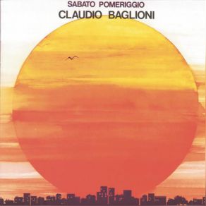 Download track Sabato Pomeriggio Claudio Baglioni