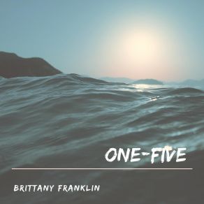 Download track One Thing Brittany Franklin