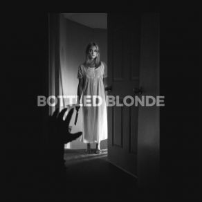 Download track Entitled Boy Bottled Blonde