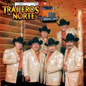 Download track Te Digo Adios Los Traileros Del Norte