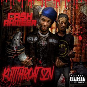 Download track Everything Kutthroat Ca$ H AhmeerYung Mal