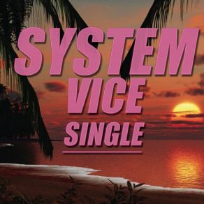 Download track Ti Moun'n Yo System Vice