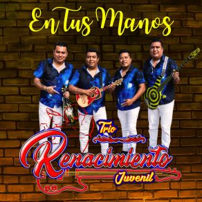 Download track Cuando Te Ame Trio Renacimiento Juvenil