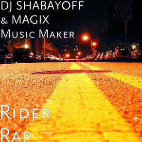 Download track Rider Rap DJ Shabayoff