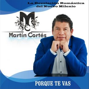 Download track Si Tu No Estas Martin Cortes