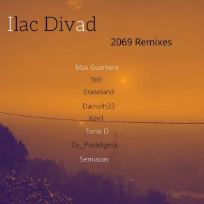 Download track 2069 (Eraseland Remix) Ilac DivadEraseland