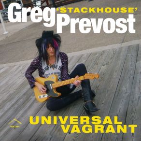 Download track Evil On My Mind Greg Stackhouse Prevost