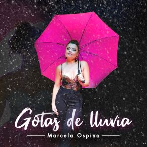 Download track Gotas De Lluvia Marcela Ospina