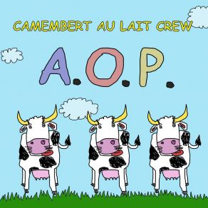 Download track La Cantine De L'usine Camembert Au Lait Crew