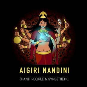 Download track Aigiri Nandini (SA) Synesthetic, Shanti People