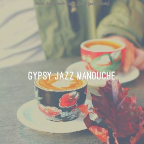 Download track Tranquil French Coffee Shops Gypsy Jazz Manouche