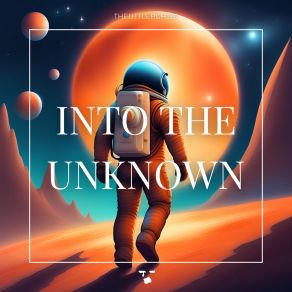 Download track Into The Unknown (Extended Mix) The Little Fighter