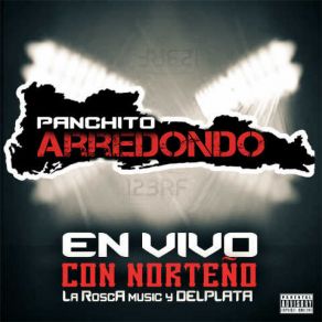 Download track Dos Banderas Panchito Arredondo