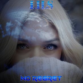 Download track No Regret (Extended Mix) Lils