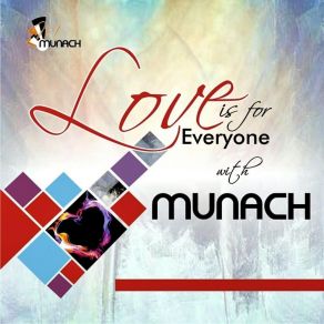 Download track Love Is For Everyone MunachJohn