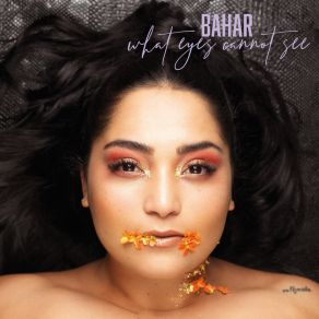 Download track What Eyes Cannot See (Club Remix) Bahar