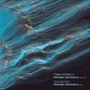 Download track Proxima Centauri B (Radio Edit) Tomat Petrella