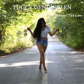 Download track Çık Çıka Tuğçe Gendigelen