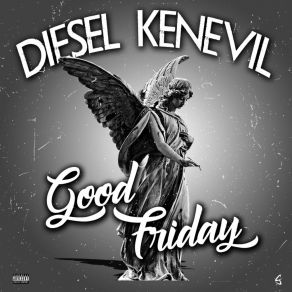 Download track Fuck It Up Diesel KenevilRX PESO, 6lue Lingo