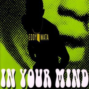 Download track In Your Mind (Raggae Original Mix) Eddy Wata