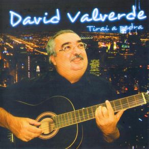 Download track Chegou Tua Hora David Valverde