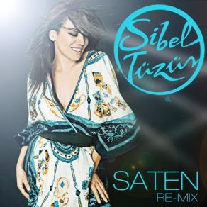 Download track Saten Re-Mix (Cihat Ugurel) Sibel Tüzün