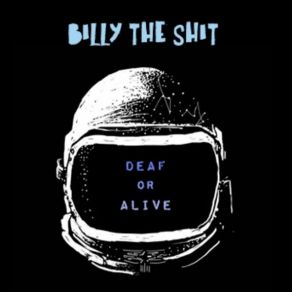 Download track Billy The Shit - Knievel Billy The Shit