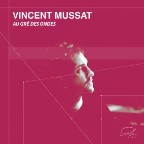 Download track Au Gré Des Ondes VI. Etude Vincent Mussat