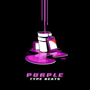 Download track Purple Drank Type Beats