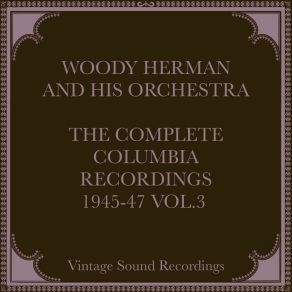 Download track Uncle Remus Said (Hq Remastered 2024) Woody Herman And His Orchestra