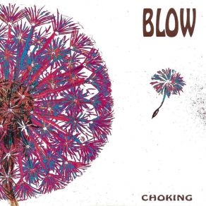 Download track Choking The Blow