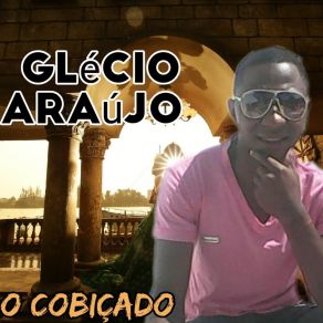 Download track Não Adianta Chorar Glécio Araújo