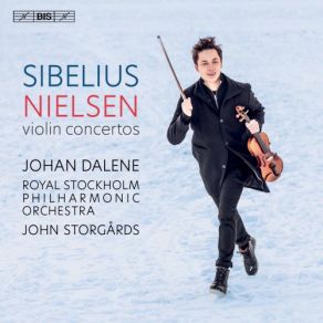 Download track Nielsen Violin Concerto, Op. 33, FS 61 Ia. Praeludium Royal Stockholm Philharmonic Orchestra, The, John Storgards, Johan Dalene