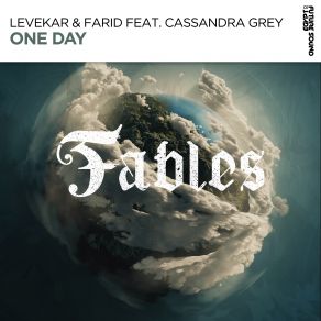 Download track One Day (Extended Mix) Farid, Cassandra Grey, Levekar