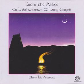 Download track The Way You Placed My Bow Larry Coryell, Dr. L. Subramaniam