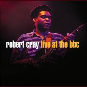 Download track The Forecast (Calls For Pain) Robert Cray