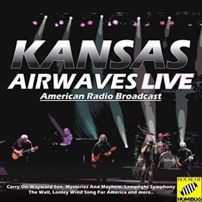 Download track Mysteries And Mayhem (Live) Kansas