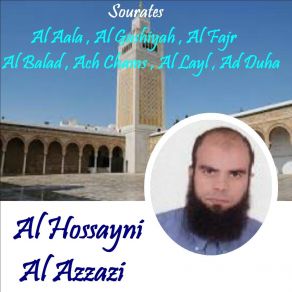 Download track Sourate Al Gashiyah (Quran) Al Hossayni Al Azzazi