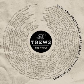 Download track Don't Let Me Fade (Demo) The Trews