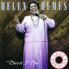 Download track 'Tain't Nobody's Bizness If I Do Helen Humes