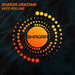 Download track Keep Rolling Sharon Graziani