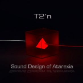 Download track Ataraxia Rouge T2'N