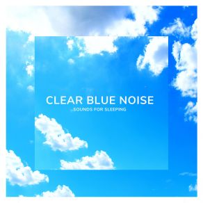 Download track Deep Blue Noise Sounds For Sleeping