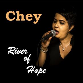 Download track River Of Hope Chey